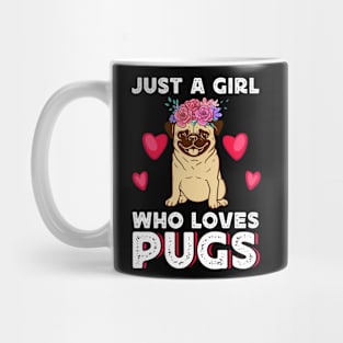Just A Girl Who Loves Pugs T shirt For Women T-Shirt T-Shirt Mug